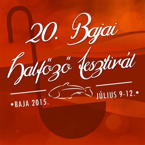 baja programok|Bajai Halfőző Fesztivál 2024. Dél